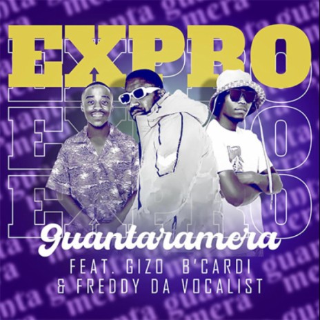 Guantaramera (feat. Gizo B'cardi & Freddy Da Vocalist)