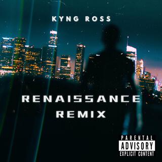 RENAISSANCE (Remix)