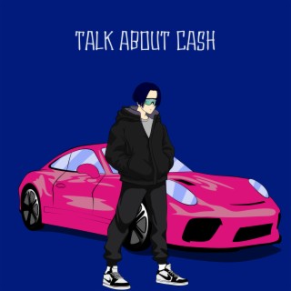 Talk About Cash