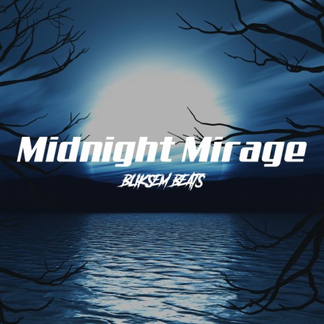 Midnight Mirage | Boomplay Music