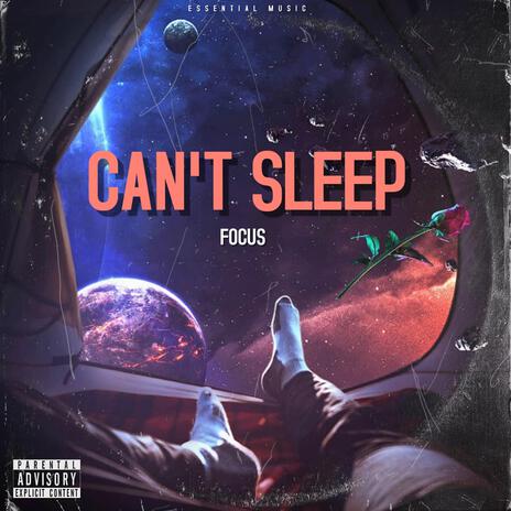 Cant Sleep | Boomplay Music