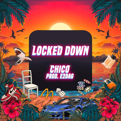 Locked Down | Boomplay Music