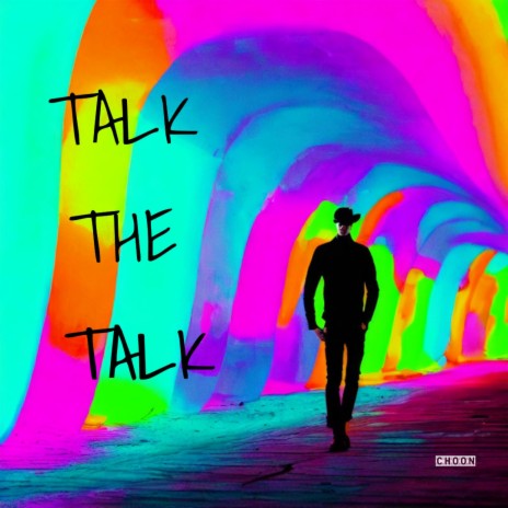 Talk The Talk | Boomplay Music