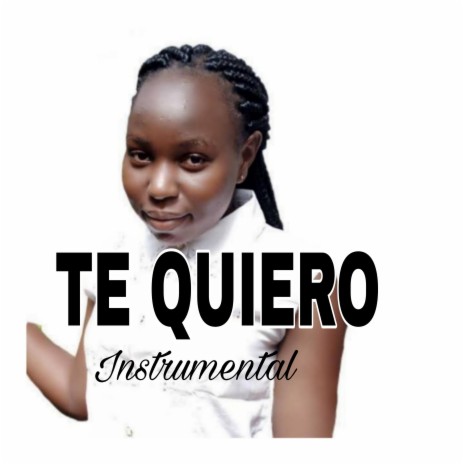 Te Quiero (Instrumental)