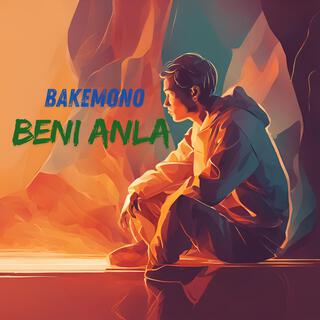 Beni Anla lyrics | Boomplay Music