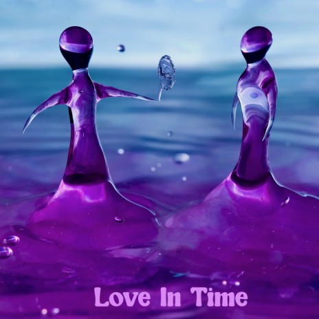 Love In Time | Boomplay Music