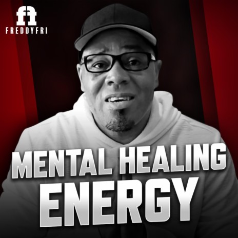 Mental Healing Energy | Boomplay Music