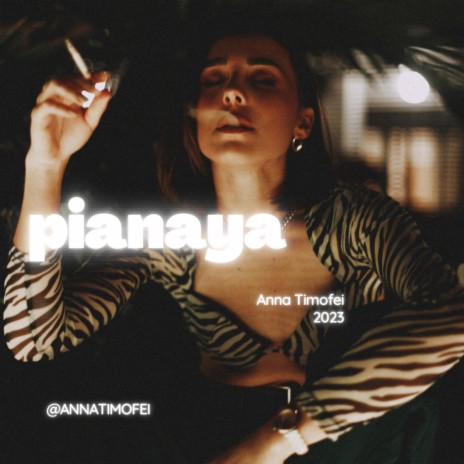 Pianaya | Boomplay Music