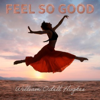 Feel so Good