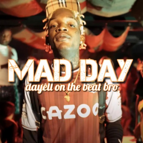 Mad day | Boomplay Music