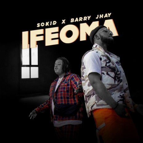 Ifeoma ft. Barry Jhay | Boomplay Music