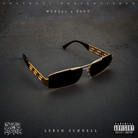 LEBEN SCHNELL ft. Wena41 & Faut | Boomplay Music