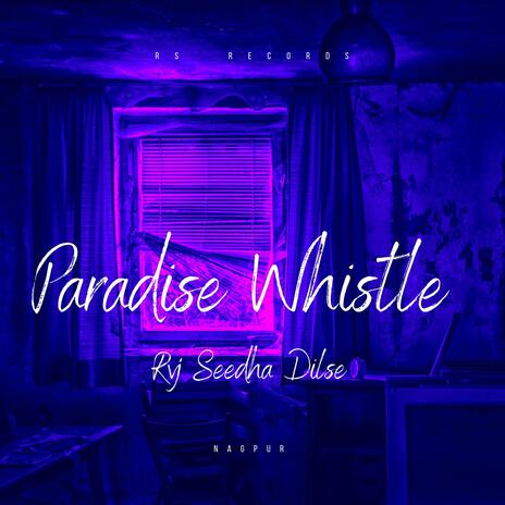 Paradise Whistle (Soulful Hiphop Beat) (Radio Edit) | Boomplay Music