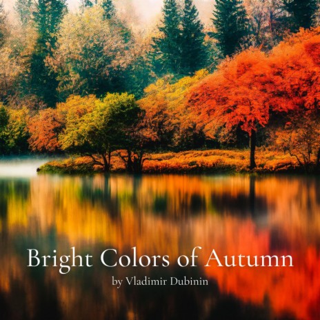 Bright Colors of Autumn | Boomplay Music