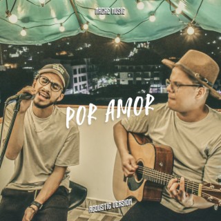 Por Amor (Acoustic Version)