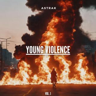 YOUNG VIOLENCE, Vol. 1