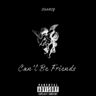 Can't Be Friends lyrics | Boomplay Music