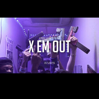 X Em Out