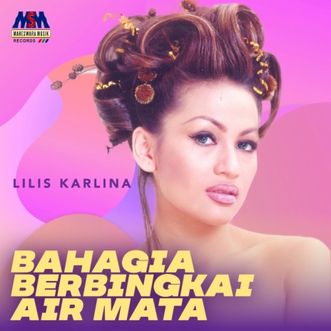 Bahagia Berbingkai Air Mata | Boomplay Music