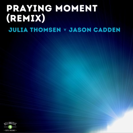 Praying Moment (Remix Jason Cadden) ft. Jason Cadden