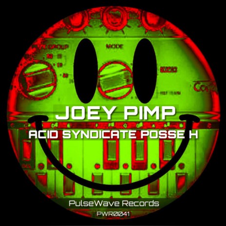 Acid Syndicate Posse H (Original Mix) | Boomplay Music