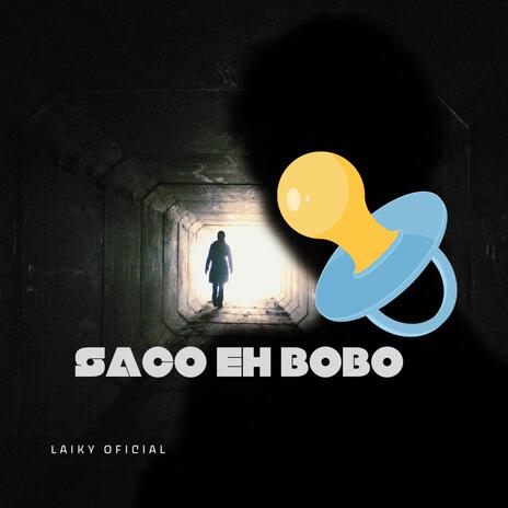 Saco Eh Bobo ft. Neno 4 & el seba Oficial