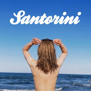 Santorini lyrics | Boomplay Music