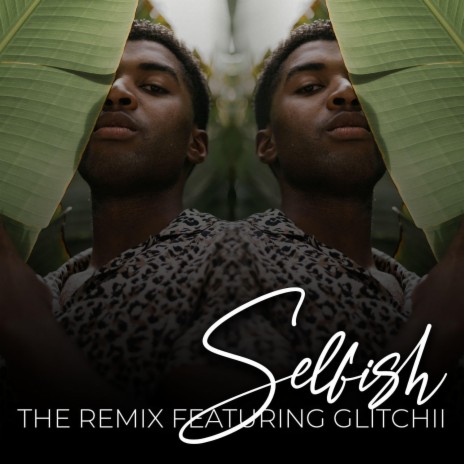 Selfish (Official Glitchii Remix) ft. Glitchii | Boomplay Music