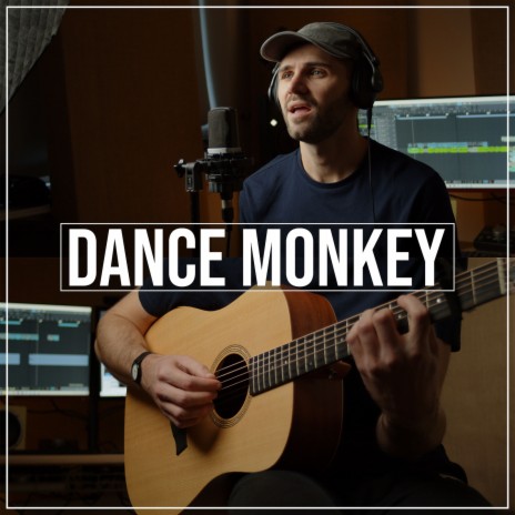 Dance Monkey (Acoustic) | Boomplay Music