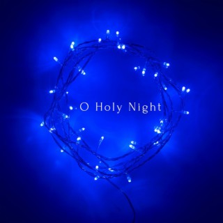 O Holy Night (The King Is Here)