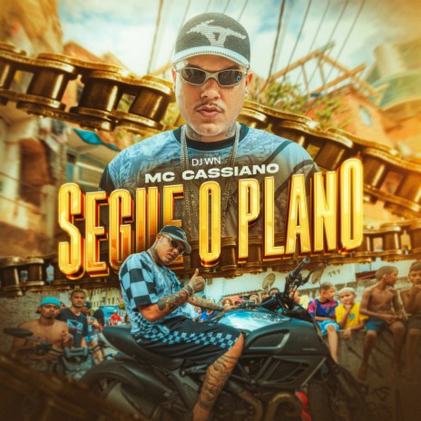 Segue o Plano ft. DJ WN | Boomplay Music