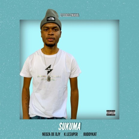 Sukuma ft. K.Lesuper, Neoza De Djy & Buddy Kat | Boomplay Music