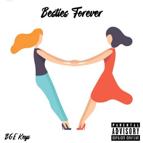 Besties Forever | Boomplay Music