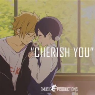Cherish You