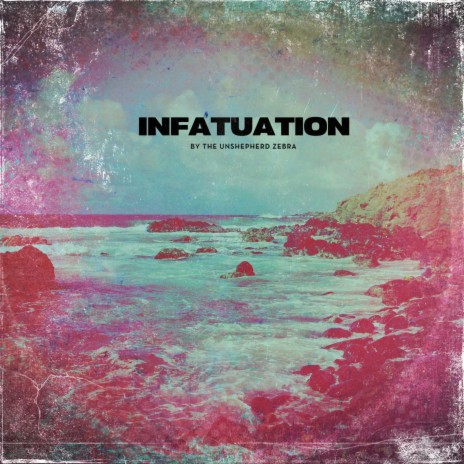 Infatuation | Boomplay Music