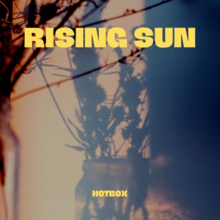 Rising Sun