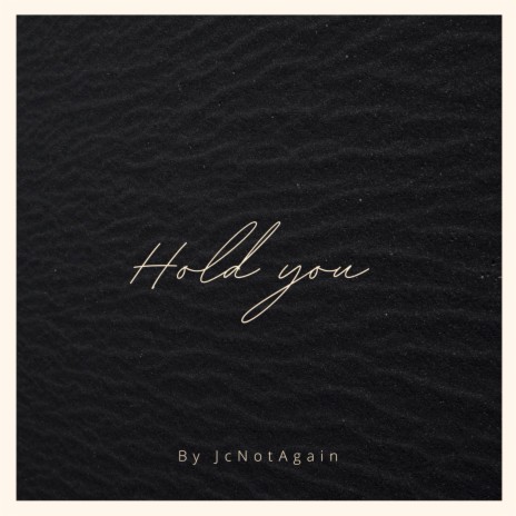 Hold You | Boomplay Music