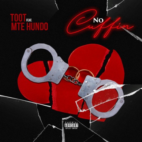 No Cuffin ft. Mte Hundo | Boomplay Music