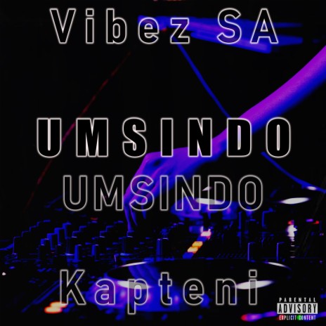 Umsindo ft. Kapteni | Boomplay Music