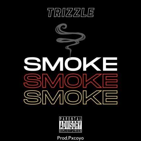 Smoke (Freestyle) | Boomplay Music