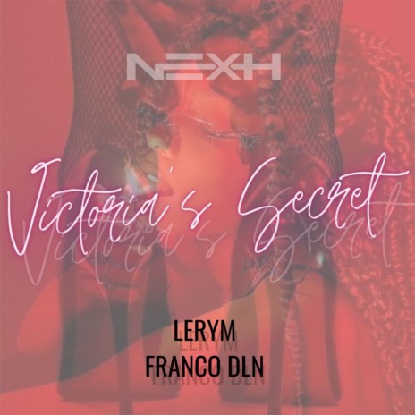 Victoria Secret ft. Lerym & Franco DLN | Boomplay Music