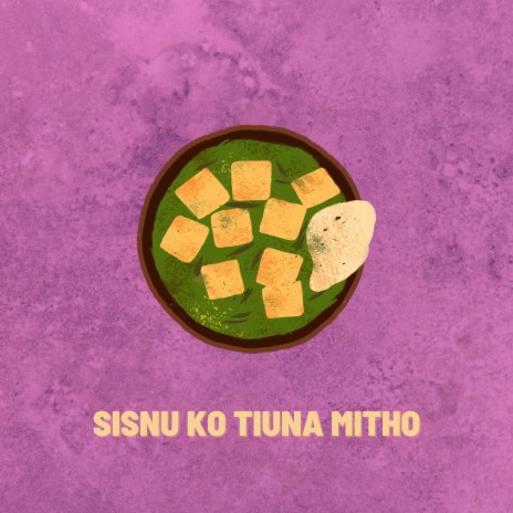 Sisnu Ko Tiuna Mitho ft. Sangita Rana
