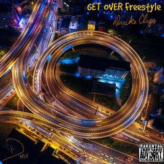 Get Over Freestyle