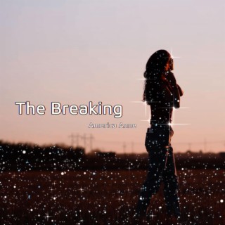 The Breaking