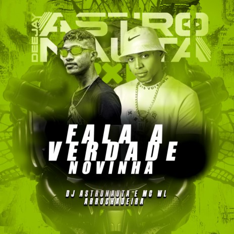 Fala a Verdade Novinha (feat. MC WL) | Boomplay Music