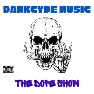 The Dope Show