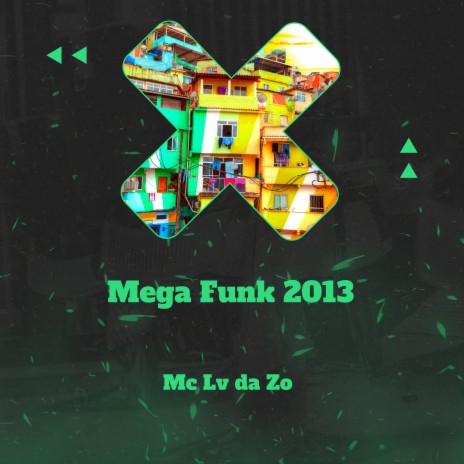 Mega Funk 2013 ft. Tropa da W&S | Boomplay Music