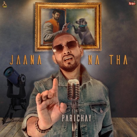 Jaana Na Tha | Boomplay Music