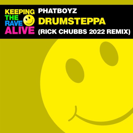 Drumsteppa (Rick Chubbs 2022 Remix) | Boomplay Music