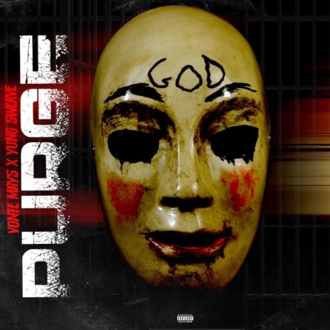 PURGE ft. Vonte Mays